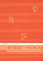 Dresden - Venedig Stationen einer musikgeschichtlichen Beziehung