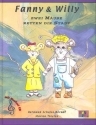 Fanny & Willy (+CD) Kindermusical