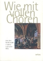 Wie mit vollen Chren 500 Kirchenmusik in Berlins historischer Mitte