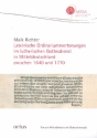 Lateinische Ordinariumsvertonungen im lutherischen Gottesdienst in Mitteldeutschland zwischen 1640 und 1770