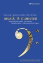 Musik und Moneten Wirtschaftliche Aspekte von Knstler-,  Bandbernahme und Produzentenvertrgen 4. Auflage