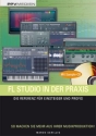 FL Studio in der Praxis Die Referenz fr Einsteiger und Profis