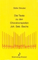 Die Texte zu den Choralvorspielen Johann Sebastian Bachs