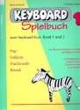 Der Keyboard-Kurs Spielbuch 1 (zu Band 1 und 2) fr Keyboard