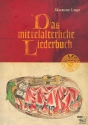 Das mittelalterliche Liederbuch fr Gitarre/Tabulatur