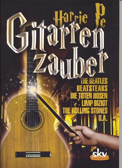 Gitarrenzauber Gitarrenschule mit Griffen und vielen Songs