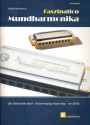 Faszination Mundharmonika (+CD):  fr diatonische Mundharmonika (Richter-System)