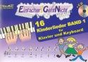16 Kinderlieder Band 1 (+CD) fr Klavier (Keyboard) (mit Texten)