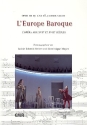 L'Europe baroque - Oper im 17. und 18. Jahrhundert (dt/fr/en)