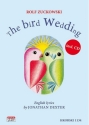 The Bird Wedding (+CD) for voice (children's chorus) and piano (instruments ad lib) piano score
