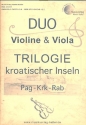 Trilogie kroatischer Inseln fr Violine und Viola Partitur und Stimmen