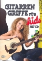 Gitarrengriffe fr Kids  (+CD)  