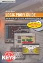 Logic Profi Guide (+CD) Know-How fr bessere Musikproduktionen Neuausgabe 2010