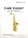 Klasse musiziert fr Blserklassen Altsaxophon