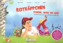 Rotkppchen macht, was es will (+QR-Code) Kindermusical um eine auergewhnliche Freundschaft Bilder-Liederbuch mit Musical zum Downloaden