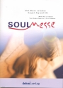 Soulmesse fr gem Chor, Gemeinde und Klavier Partitur