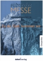 Sdtiroler Messe: Zu dir, Gott, kommen wir fr Gemeinde, Kinderchor, gem Chor, Klavier und Orgel Chorpartitur