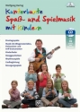 Kunterbunte Spa- und Spielmusik mit Kindern (+CD)