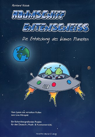 Raumschiff Entenscheiss - Die Entdeckung des blauen Planeten (+CD) Media-Paket (Lehrerausgabe)