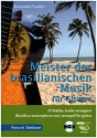 Meister der brasilianischen Musik (+CD) fr Gitarre/Tabulatur