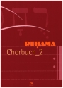 Ruhama - Chorbuch 2 fr gem Chor a cappella