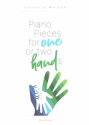 Piano Pieces for one or two Hands fr Klavier (ein- oder zweihndig)