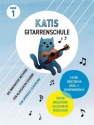 Katis Gitarrenschule Band 1 f�r Gitarre