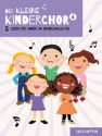 Der kleine Kinderchor Band 4 f�r Kinderchor und Klavier Singpartitur