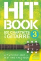 Hitbook Band 3 - 100 Charthits Songbook Melodie/Texte/Akkorde