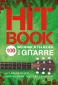 Hitbook - 100 Weihnachtslieder f�r Gitarre Songbook Melodie/Texte/Akkorde