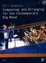 Composing and Arranging for the contemporary Big Band (+CD) (en)