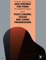 Jazz Voicings vol.2 - Voice Leading, Scales and Chord Progressions for piano