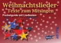 Weihnachtslieder-Texte zum Mitsingen fr Gesang und Gitarre