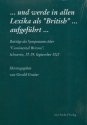 Und werde in allen Lexika als 'British' gefhrt Beitrge des Symposiums ber Continental Britons 2012