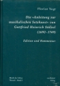 Die 'Anleitung zur musikalischen Setzkunst' von Gottfried Heinrich Stlzel (1690-1749) Edition und Kommentar gebunden
