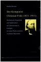 Der Komponist Christian Fink (1831-1911) Musikalische Originalitt und Akademismus am Lehrerseminar in Esslingen gebunden