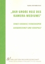 Der gro�e Reiz des Kamera-Mediums Ernst Kreneks Fernsehoper Ausgerechnet und verspielt