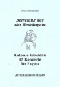 Befreiung aus der Bedrngnis Antonio Vivaldis 37 Konzerte fr Fagott