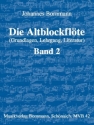 Die Altblockflte Band 2 Grundlagen, Lehrgang, Literatur