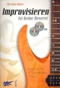 Improvisieren ist keine Hexerei (+2 CD's): fr Gitarre (ohne Noten)