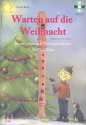 Warten auf die Weihnacht (+CD) f�r 1-2 Sopranblockfl�ten Spielpartitur