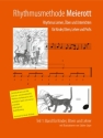 Rhythmusmethode Band 1: Micro Rhythmus lernen, ben und unterrichten fr Kinder, Eltern, Lehrer und Profis