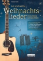 Die schnsten Weihnachtslieder (fr jeden Gitarristen) fr 1-4 Gitarren (z.T. mit Tabulatur/Text und Akkorden)