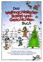 Das Weihnachtslieder-, Bastel- und Geschichtenbuch Melodyline, Lyrics and Chords Liederbuch