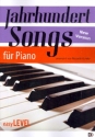 Jahrhundertsongs New Version fr Klavier (mit Text und Akkorden)