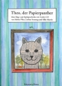 Theo der Papierpanther (+CD) Ein Bilder-Lieder-Geschichtenbuch Neuausgabe 2016