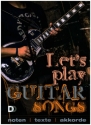 Let's Play Guitar Songs fr Gitarre (Noten/Texte/Akkorde)