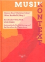 Richard Wagner und Wien Antisemitische Radikalisierung und das Entstehen des Wagnerismus