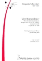 4 Blumenlieder f�r Gesang und Klavier Partitur
