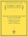 4 early 20th Century Piano Suites by black Composers